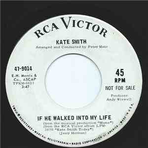 Kate Smith  - If He Walked Into My Life