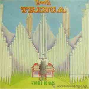La Trinca - L'Orgue De Gats