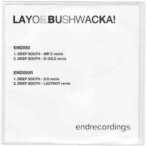 Layo & Bushwacka! - Deep South (The Remixes)