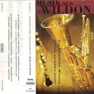 Marktkapelle Wildon Und Das Kaiserwaldecho - Musik Aus Wildon