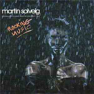 Martin Solveig - Rocking Music