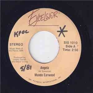 Mundo Earwood - Angela / Pyramid Of Cans