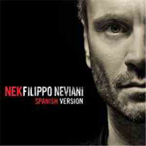 Nek - Filippo Neviani (Spanish Version)