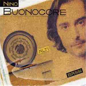 Nino Buonocore - Alti E Bassi