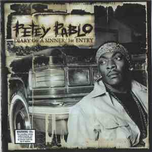 Petey Pablo - Diary Of A Sinner : 1st Entry