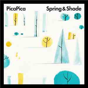 PicaPica - Spring & Shade