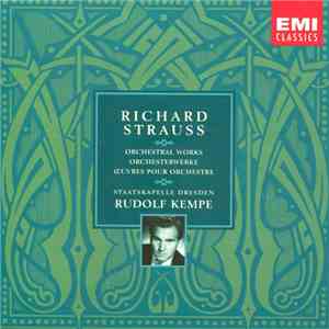 Richard Strauss, Staatskapelle Dresden, Rudolf Kempe - Orchestral Works