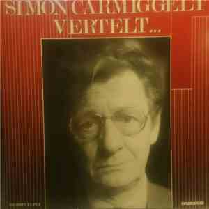 Simon Carmiggelt - Simon Carmiggelt Vertelt ...