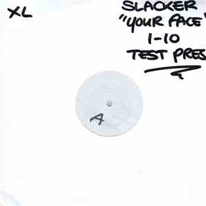 Slacker - Your Face