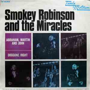 Smokey Robinson And The Miracles - Abraham, Martin And John / Doggone Right