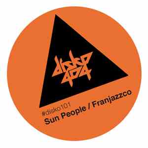 Sun People  / Franjazzco - Split EP
