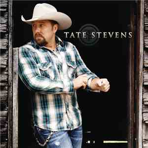 Tate Stevens - Tate Stevens