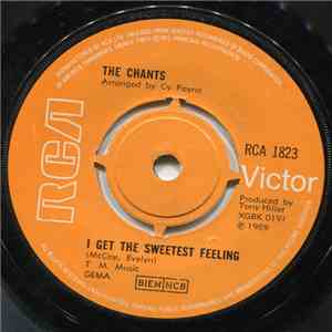 The Chants - I Get The Sweetest Feeling