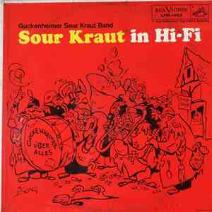 The Guckenheimer Sour Kraut Band - Sour Kraut In Hi-Fi