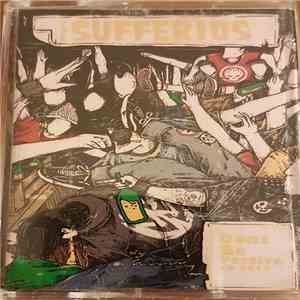 The Sufferios - Dont Be Passive