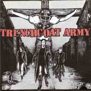 Trenchcoat Army - Trenchcoat Army
