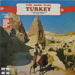 Türk Folklor Kurumu - Folk Music From Turkey