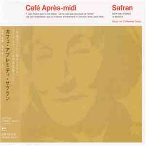Various - Café Après-Midi ~ Safran
