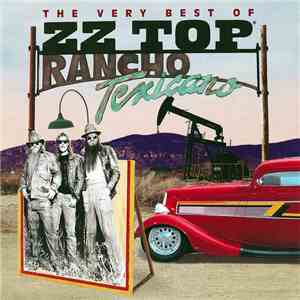 ZZ Top - Rancho Texicano: The Very Best Of ZZ Top