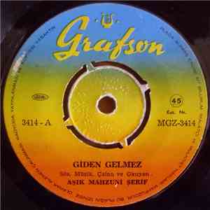 Aşık Mahzuni Şerif - Giden Gelmez