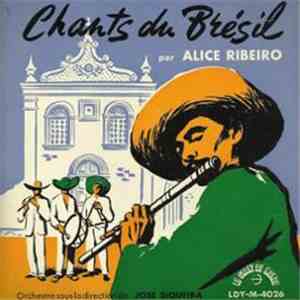 Alice Ribeiro - Chants Du Brésil