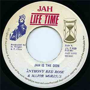 Anthony Red Rose & Major Worries - Jah Is The Don