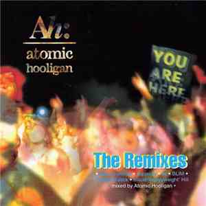 Atomic Hooligan - The Remixes