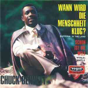 Chuck Bennett - Wann Wird Die Menschheit Klug?