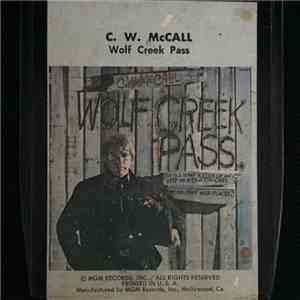 C.W. McCall - Wolf Creek Pass