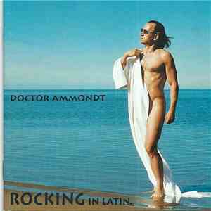 Doctor Ammondt - Rocking In Latin