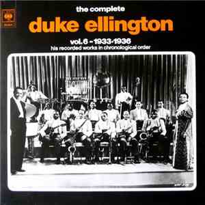 Duke Ellington - The Complete Duke Ellington Volume 6: 1933-1936