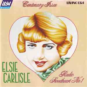 Elsie Carlisle - Radio Sweetheart No.1