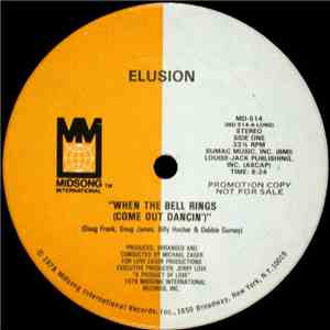 Elusion  - When The Bell Rings (Come Out Dancin')