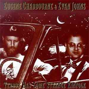 Eugene Chadbourne & Evan Johns - Terror Has Some Strange Kinfolk