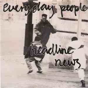 Everyday People - Headline News