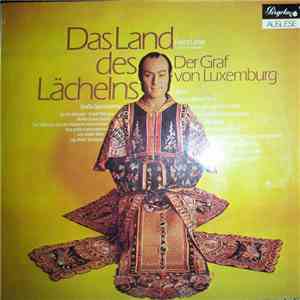 Franz Lehár - Das Land Des Lächelns / Der Graf Von Luxemburg - Große Quersc ...
