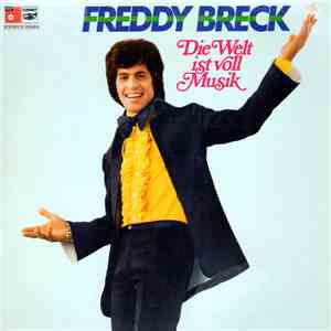Freddy Breck - Die Welt Ist Voll Musik