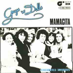 Guys 'n' Dolls - Mamacita / Remembered Memory