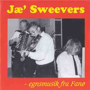 Jæ' Sweevers - Egnsmusik Fra Fanø