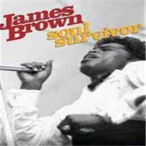 James Brown - Soul Survivor