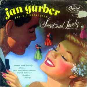 Jan Garber And His Orchestra - Sweet And Lovely