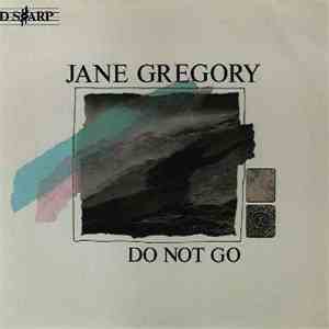 Jane Gregory - Do Not Go