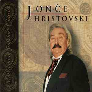 Jonče Hristovski - Macedonian Folklore Classics