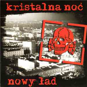 Kristalna Noć / Nowy Ład - Kristalna Noć / Nowy Ład