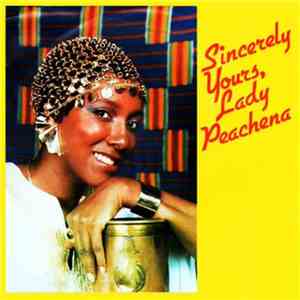 Lady Peachena - Sincerely Yours