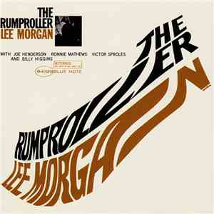 Lee Morgan - The Rumproller