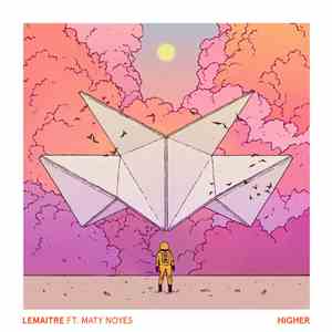Lemaitre Ft. Maty Noyes - Higher