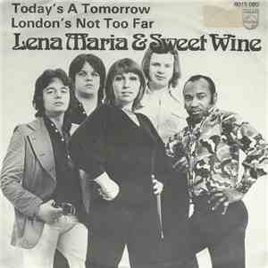 Lena-Maria & Sweetwine - Today's A Tomorrow / London's Not Too Far