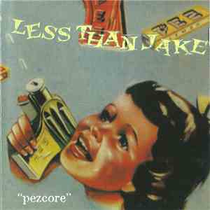 Less Than Jake - Pezcore