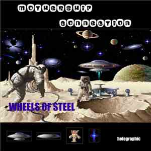 Mothership Connection - Wheels Of Steel
